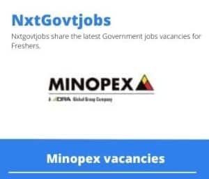 Minopex General Engineering Superintendent Vacancies in Aggeneys – Deadline 17 Jan 2024